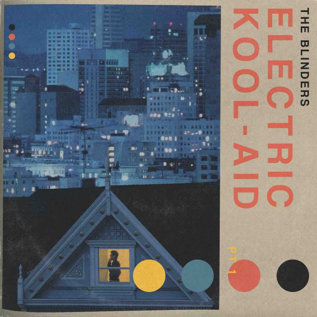 Artwork for The Electric Kool-Aid (Part 1) EP by The Blinders