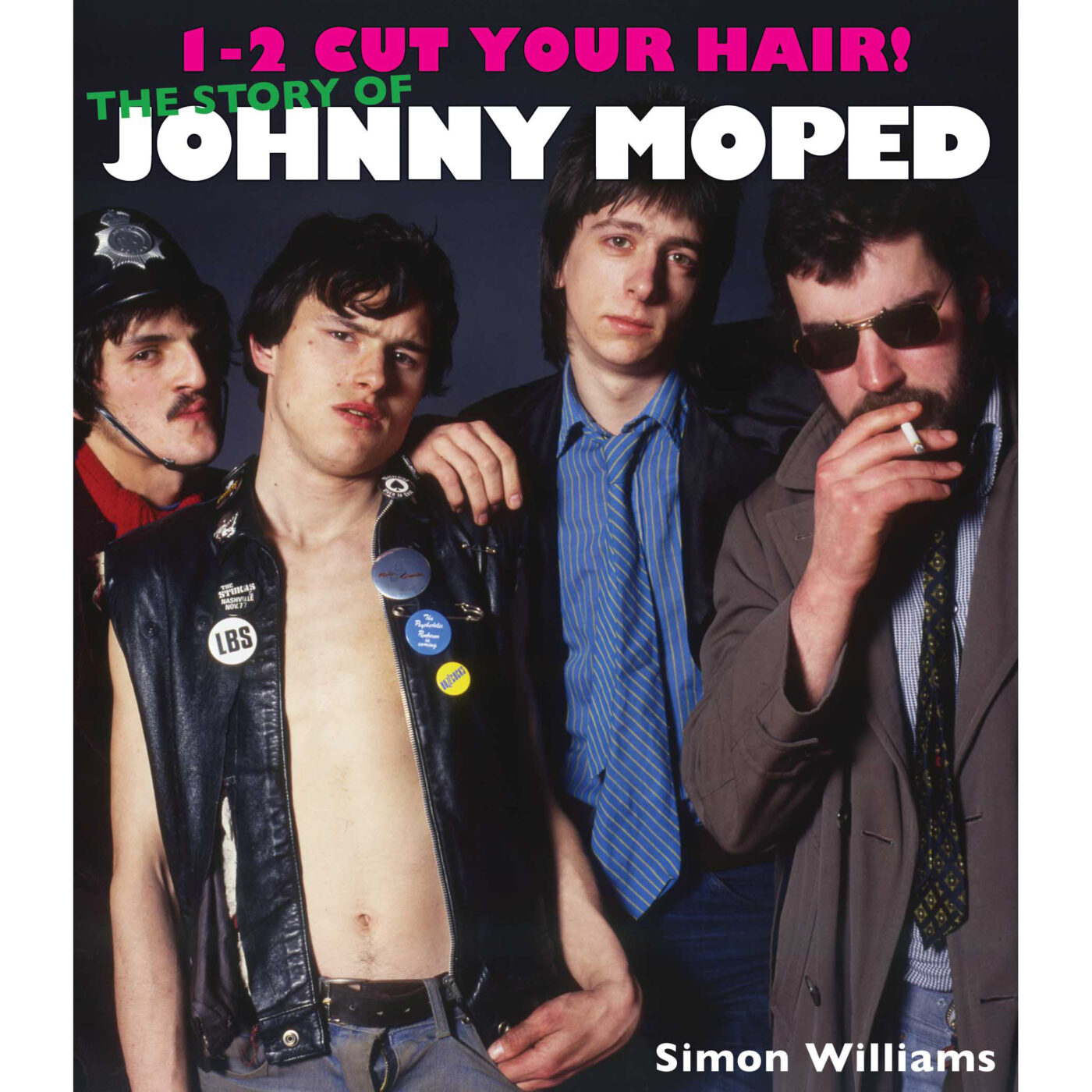 Cover Art for '1-2 Cut Your Hair - The Johnny Moped Story'